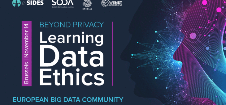 Beyond Privacy: Learning Data Ethics – European Big Data Community Forum 2019